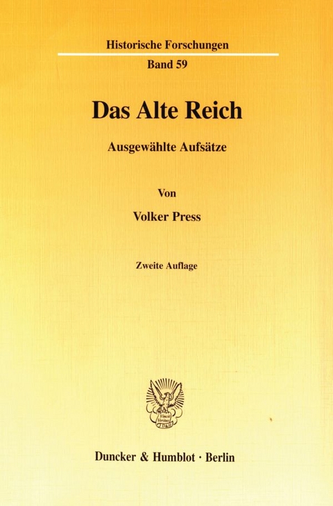 Das Alte Reich. - Volker Press