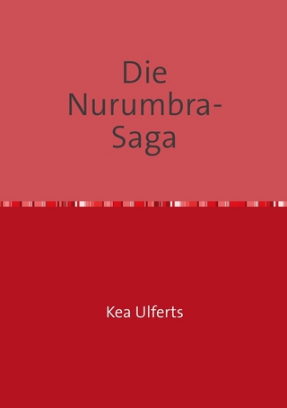 Die Nurumbra- Saga