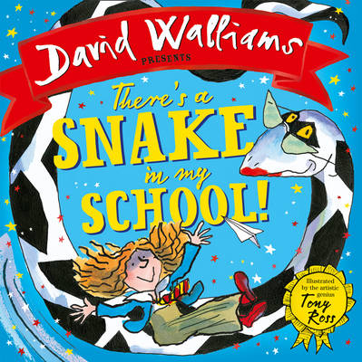 There's a Snake in My School! (Read aloud by David Walliams) -  David Walliams