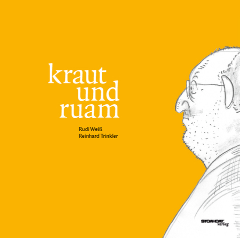 kraut und ruam - Rudi Wei&szlig;