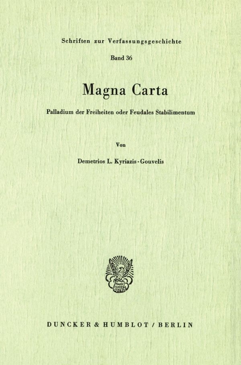 Magna Carta. - Demetrios L. Kyriazis-Gouvelis