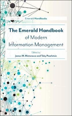 Emerald Handbook of Modern Information Management