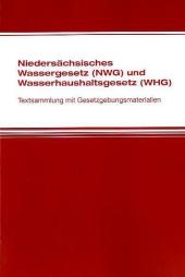 Nieders&auml;chsisches Wassergesetz (NWG) und Wasserhaushaltsgesetz (WHG)