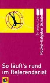 So läuft’s rund im Referendariat