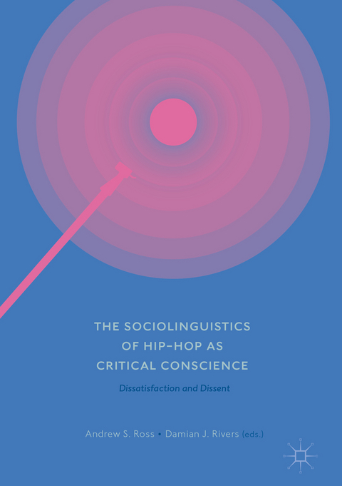 The Sociolinguistics of Hip-hop as Critical Conscience - 