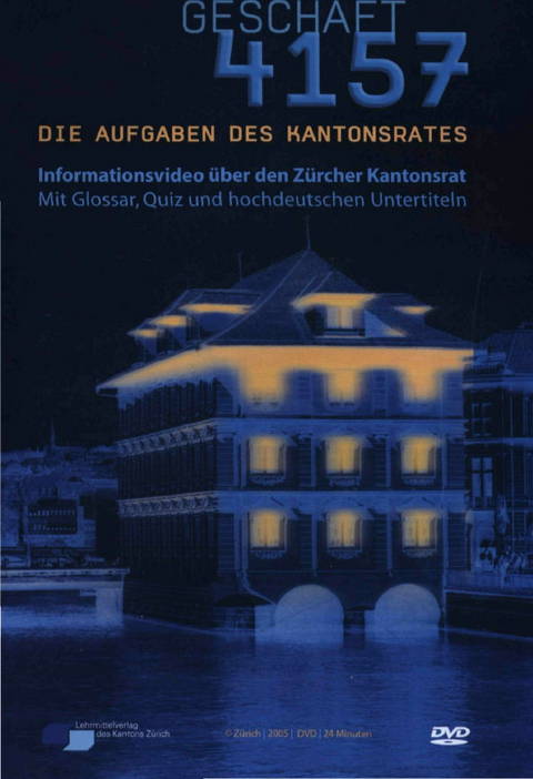 Gesch&auml;ft 4157 - Die Aufgaben des Kantonsrates -  Kantonsrat Kanton Z&uuml;rich