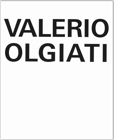 Valerio Olgiati - Mario Carpo, Bruno Reichlin, Laurent Stalder