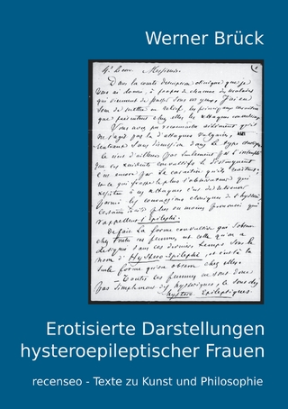 Erotisierte Darstellungen hysteroepileptischer Frauen