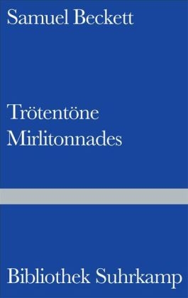 Tr&ouml;tent&ouml;ne / Mirlitonnades - Samuel Beckett