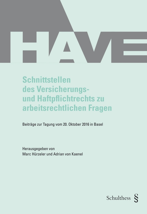 Schnittstellen des Versicherungs- und Haftpflichtrechts zu arbeitsrechtlichen Fragen - 