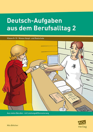 Deutsch-Aufgaben aus dem Berufsalltag 2