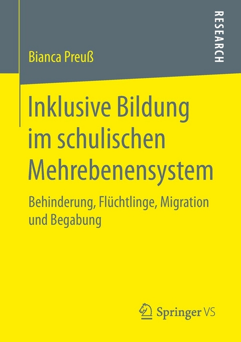 Inklusive Bildung im schulischen Mehrebenensystem - Bianca Preu&szlig;