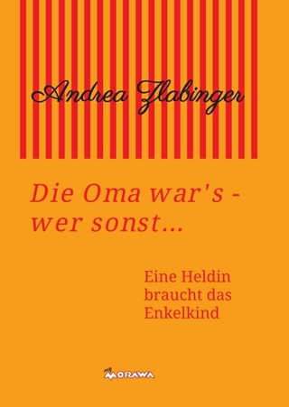 Die Oma war´s - wer sonst...