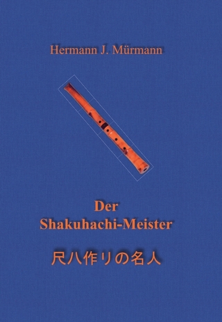 Der Shakuhachi-Meister