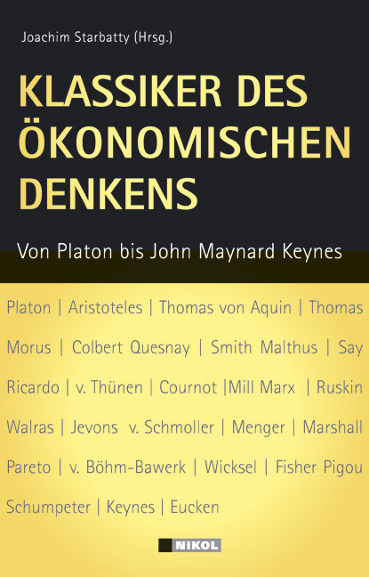 Klassiker des &ouml;konomischen Denkens - 