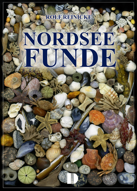 Nordseefunde - Rolf Reinicke