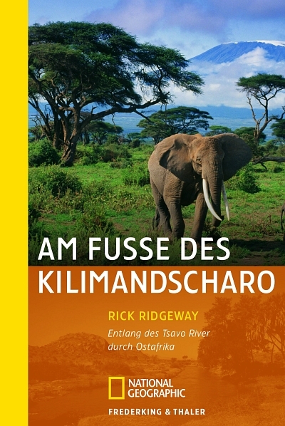 Am Fu&szlig;e des Kilimandscharo - Rick Ridgeway