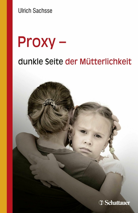 Proxy - dunkle Seite der M&uuml;tterlichkeit - 