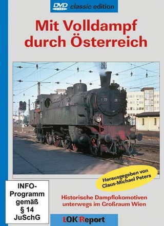 Mit Volldampf durch Österreich
