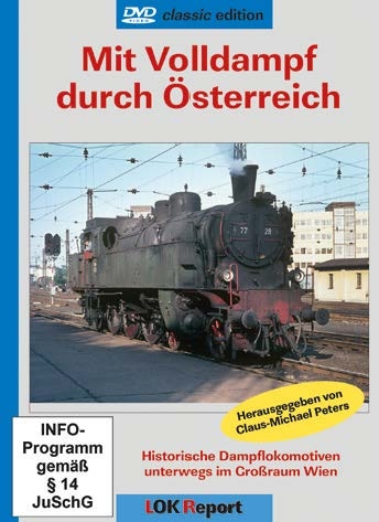 Mit Volldampf durch Österreich - 