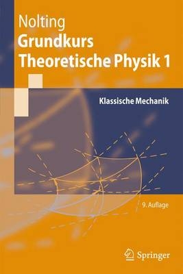 Grundkurs Theoretische Physik 1 - Wolfgang Nolting