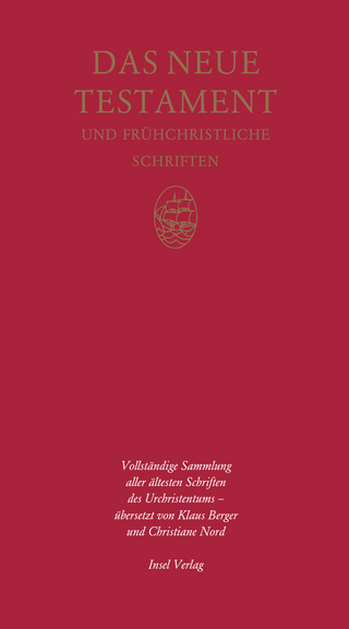 Das Neue Testament und frühchristliche Schriften