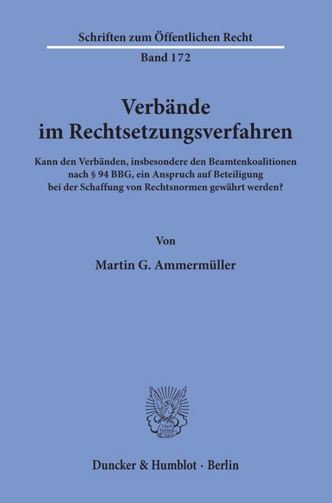 Verb&auml;nde im Rechtsetzungsverfahren. - Martin G. Ammerm&uuml;ller
