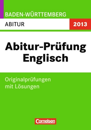 Abitur-Originalprüfungen Englisch - Baden-Württemberg 2011 / Abitur