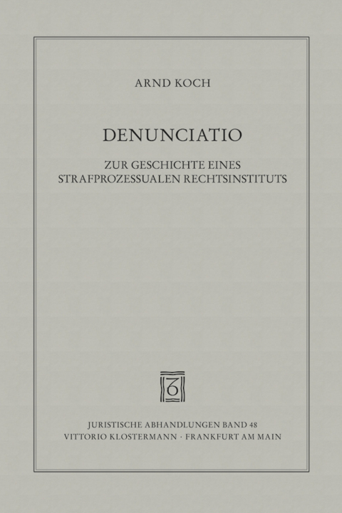 Denunciatio - Arnd Koch
