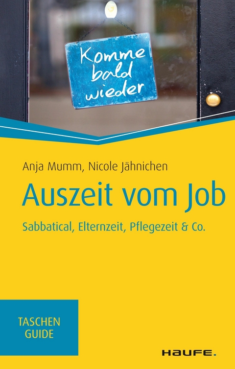 Auszeit vom Job - Anja Mumm, Nicole J&auml;hnichen