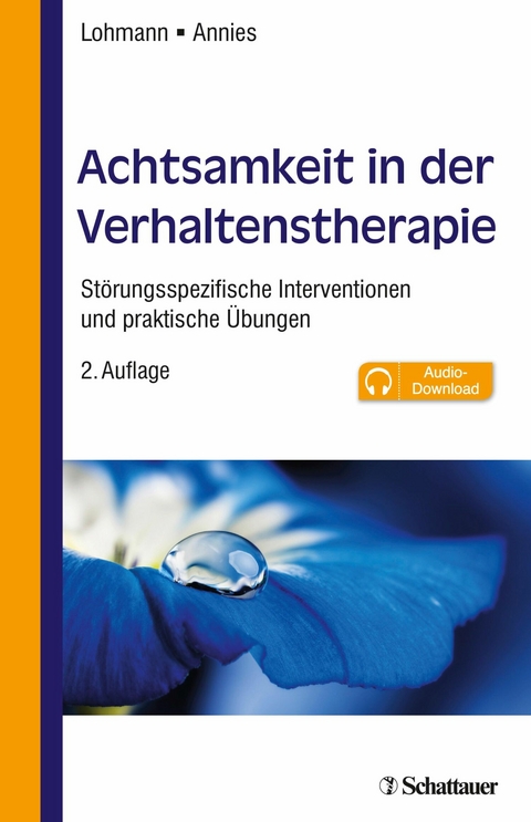 Achtsamkeit in der Verhaltenstherapie - Bettina Lohmann, Susanne Annies