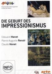 Geburt des Impressionismus: Manet / Renoir / Monet