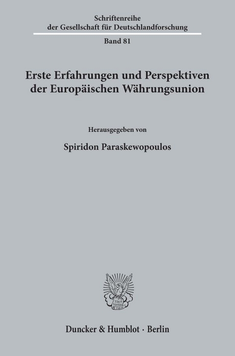 Erste Erfahrungen und Perspektiven der Europ&auml;ischen W&auml;hrungsunion. - 