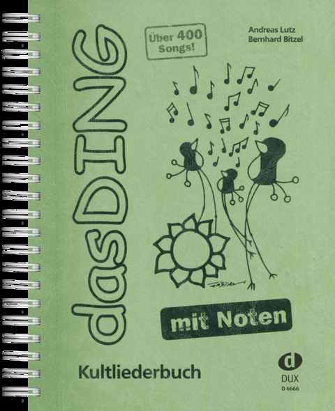 Das Ding mit Noten - Bernhard Bitzel, Andreas Lutz