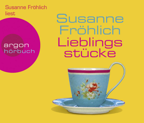Lieblingsst&uuml;cke - Susanne Fr&ouml;hlich