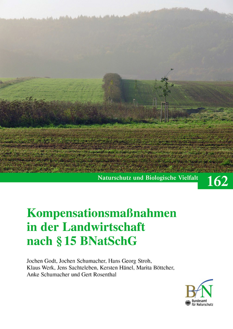 Kompensationsma&szlig;nahmen in der Landwirtschaft nach &sect; 15 BNatSchG