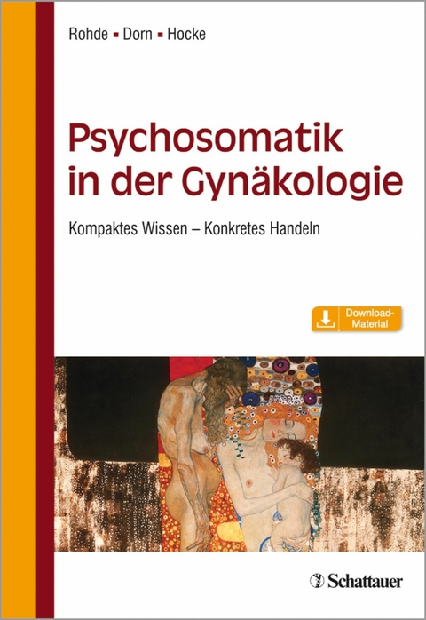 Psychosomatik in der Gynäkologie - Anke Rohde, Andrea Hocke, Almut Dorn
