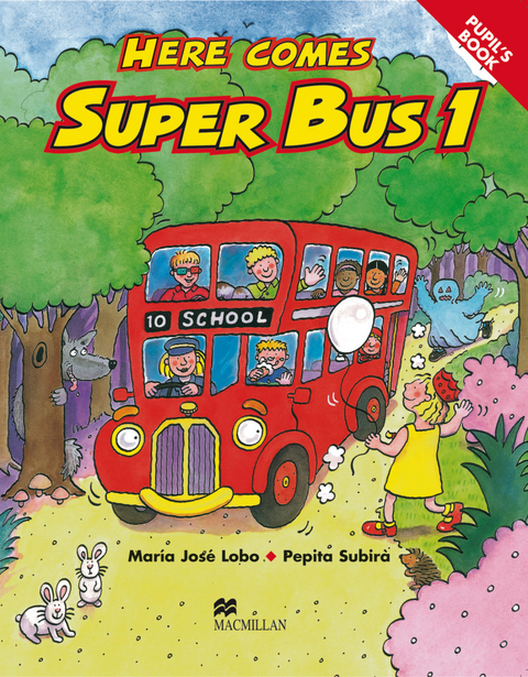 Here comes Super Bus - Mar&iacute;a Jos&eacute; Lobo, Pepita Subir&agrave;