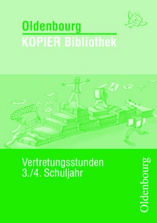 Oldenbourg KOPIER Bibliothek / Vertretungsstunden für das 3./4. Schuljahr