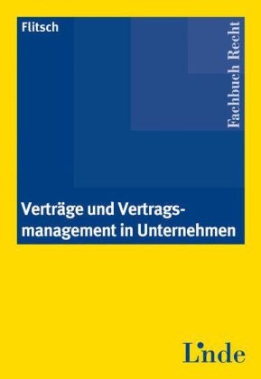 Vertr&auml;ge und Vertragsmanagement in Unternehmen - Jarolim Flitsch Rechtsanw&auml;lte GmbH