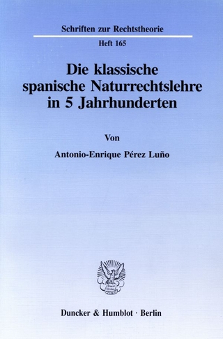 Die klassische spanische Naturrechtslehre in 5 Jahrhunderten.