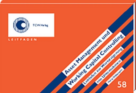 Asset Management und Working Capital Controlling - Horst Wildemann