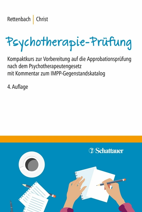 Die Psychotherapie-Prüfung - Regina Rettenbach, Claudia Christ
