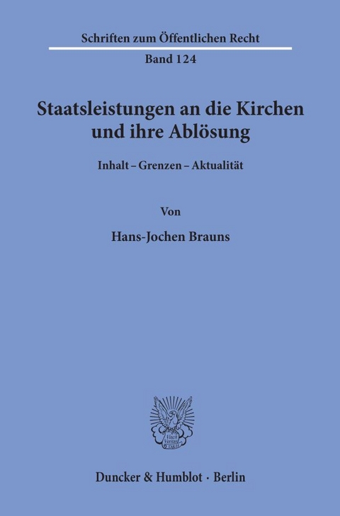 Staatsleistungen an die Kirchen und ihre Abl&ouml;sung. - Hans-Jochen Brauns