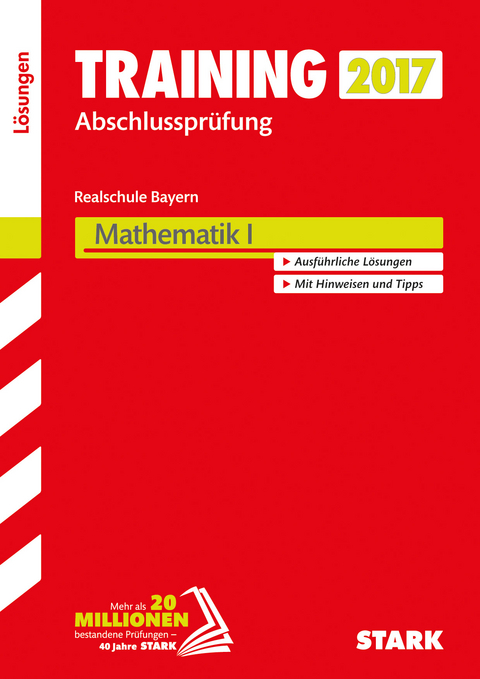 Training Abschlusspr&uuml;fung Realschule Bayern - Mathematik I L&ouml;sungen