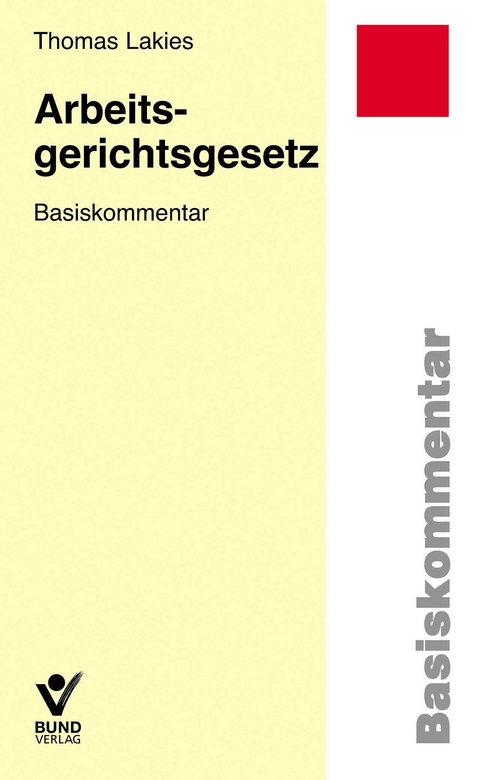 Arbeitsgerichtsgesetz - Thomas Lakies