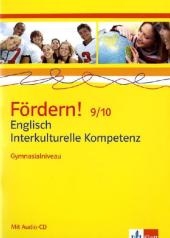 F&ouml;rdern! Englisch / Englisch Interkulturelle Kompetenz 9./10. Klasse. Gymnasialniveau