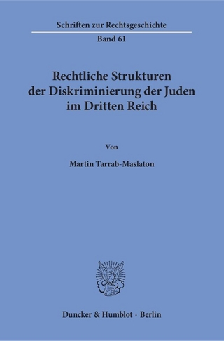 Rechtliche Strukturen der Diskriminierung der Juden im Dritten Reich.