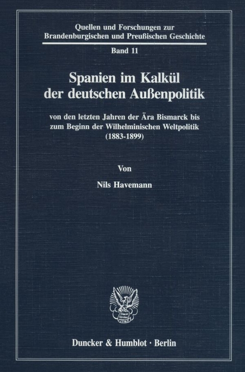 Spanien im Kalk&uuml;l der deutschen Au&szlig;enpolitik - Nils Havemann