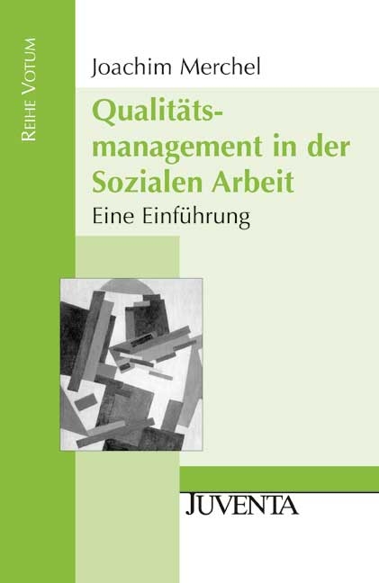 Qualit&auml;tsmanagement in der Sozialen Arbeit. - Joachim Merchel